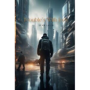 Trouble's with Jody -- Sean Lavin